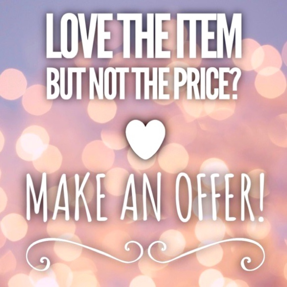 MAKE AN OFFER!